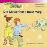 Leon und Jelena - Die Matschhose muss weg - Rüdiger Hansen, Raingard Knauer