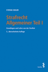 Strafrecht Allgemeiner Teil I - Stefan Seiler