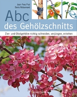 Abc des Gehölzschnitts - Prat, Jean-Yves; Retournard, Denis