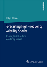 Forecasting High-Frequency Volatility Shocks - Holger Kömm