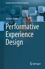 Performative Experience Design - Jocelyn Spence