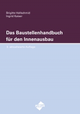 Das Baustellenhandbuch für den Innenausbau - Hallschmid, Brigitte; Ingrid, Kaiser