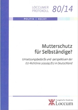 Mutterschutz für Selbständige? - 