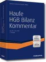 Haufe HGB Bilanz-Kommentar 6. Auflage plus Onlinezugang - Klaus Bertram, Ralph Brinkmann, Harald Kessler, Stefan Müller