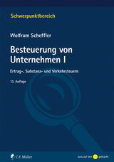 Besteuerung von Unternehmen I - Scheffler, Wolfram