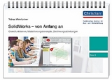 SolidWorks - von Anfang an - Tobias Weinfurtner