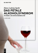 Das Fetale Alkoholsyndrom - Hans-Ludwig Spohr