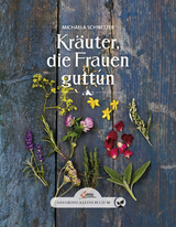 Das große kleine Buch: Kräuter, die Frauen guttun