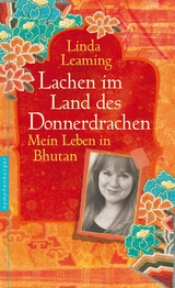 Lachen im Land des Donnerdrachens - Linda Leaming