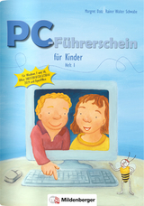 PC-Führerschein für Kinder – Arbeitsheft 1 - Margret Datz, Rainer Walter Schwabe