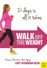 Walk off the Weight - Lucy Wyndham-Read