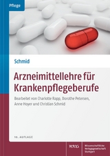 Arzneimittellehre für Krankenpflegeberufe - 