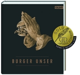 Burger Unser - Hubertus Tzschirner, Nicolas Lecloux, Dr. Thomas Vilgis, Nils Jorra