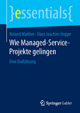 Wie Managed-Service-Projekte gelingen - Roland Walther, Hans Joachim Hoppe