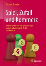 Spiel, Zufall und Kommerz - Thomas Bronder