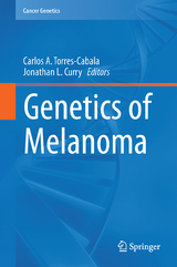 Genetics of Melanoma - 