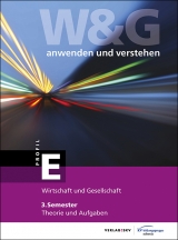 W&G - anwenden und verstehen / W&G - anwenden und verstehen, E-Profil, 3. Semester, Bundle ohne Lösungen - KV Bildungsgruppe Schweiz