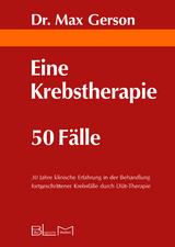 Eine Krebstherapie 50 Fälle - Gerson, Max