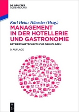 Management in der Hotellerie und Gastronomie - 