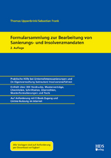 Formularsammlung zur Bearbeitung von Sanierungs- und Insolvenzmandaten - Uppenbrink, Thomas; Frank, Sebastian