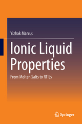 Ionic Liquid Properties - Yizhak Marcus