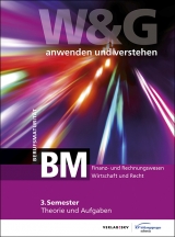 W&G - anwenden und verstehen / W&G - anwenden und verstehen, BM (Berufsmaturität), 3. Semester, Bundle ohne Lösungen - KV Bildungsgruppe Schweiz