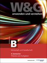 W&G - anwenden und verstehen / W&G - anwenden und verstehen, B-Profil, 4. Semester, Bundle ohne Lösungen - 