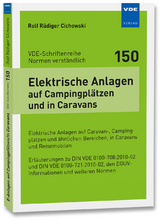 Elektrische Anlagen auf Campingplätzen und in Caravans - Rolf Rüdiger Cichowski