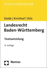 Landesrecht Baden-Württemberg - Dolde, Klaus-Peter; Kirchhof, Ferdinand; Stilz, Eberhard