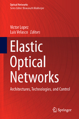 Elastic Optical Networks - 