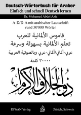 Deutsch-Wörterbuch für Araber A-D/D-A - Mohamed Abdel Aziz