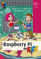 Raspberry Pi für Kids - Michael Weigend