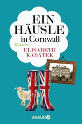 Ein Häusle in Cornwall - Elisabeth Kabatek