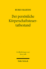 Der persönliche Körperschaftsteuertatbestand - Ruben Martini