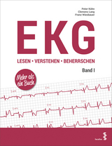 EKG lesen - verstehen - beherrschen - Peter Kühn, Clemens Lang, Franz Wiesbauer