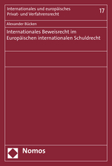 Internationales Beweisrecht im Europäischen internationalen Schuldrecht - Alexander Bücken