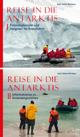 Reise in die Antarktis - Karl-Heinz Herhaus