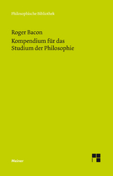 Kompendium für das Studium der Philosophie - Roger Bacon