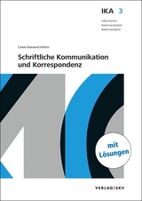 IKA 3: Schriftliche Kommunikation und Korrespondenz, Bundle mit digitalen Lösungen - Brawand-Willers, Carola