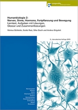 Humanbiologie 2: Nerven, Sinne, Hormone, Fortpflanzung und Bewegung - Markus Bütikofer, Guido Rutz, Silke Stach, Andrea Grigoleit