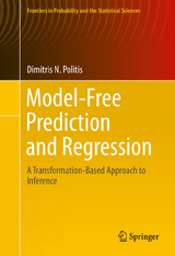 Model-Free Prediction and Regression - Dimitris N. Politis