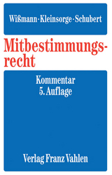 Mitbestimmungsrecht - Karl Fitting, Otfried Wlotzke, Hellmut Wißmann