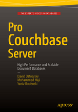 Pro Couchbase Server - David Ostrovsky, Yaniv Rodenski, Mohammed Haji