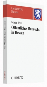 Öffentliches Baurecht in Hessen - Martin Will