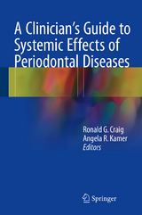 A Clinician's Guide to Systemic Effects of Periodontal Diseases - 