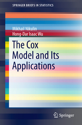 The Cox Model and Its Applications - Mikhail Nikulin, Hong-Dar Isaac Wu