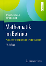 Mathematik im Betrieb - Heinrich Holland, Doris Holland