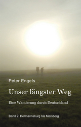 Unser längster Weg - Peter Engels