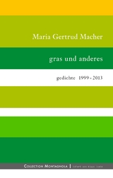 gras und anderes - Maria Gertrud Macher