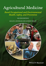 Agricultural Medicine – Occupational and Environmental Health for the Health Professions 2e - Donham, KJ